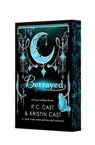 Betrayed (Deluxe Edition) by P. C. Cast, Kristin Cast, 9781250440327