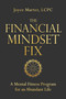 The Financial Mindset Fix (A Mental Fitness Program for an Abundant Life) - 9781649632784 by Joyce Marter, LCPC, 9781649632784