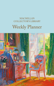 Macmillan Collector's Library Weekly Planner by Macmillan Collector's Library, 9781035072217