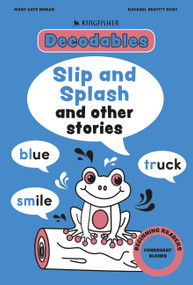 Splish and Splash: Consonant Blends by Kingfisher, Mary Kate Doman, 9780753481646
