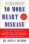 No More Heart Disease (How Nitric Oxide Can Prevent--Even Reverse--Heart Disease and Strokes) - 9781250438393 by Louis Ignarro, 9781250438393