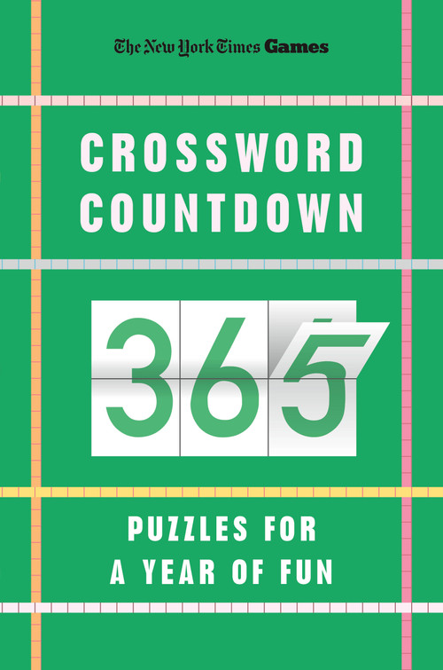 New York Times Games Crossword Countdown (365 Puzzles for a Year of Fun) by The New York Times, Will Shortz, 9781250439031