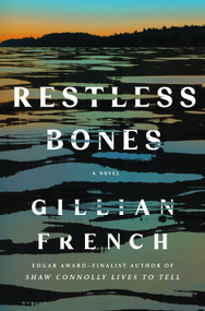Restless Bones (A Novel) by Gillian French, 9781250358547
