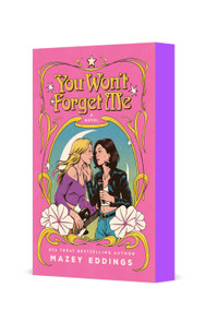 You Won't Forget Me (A Novel) by Mazey Eddings, 9781250343840