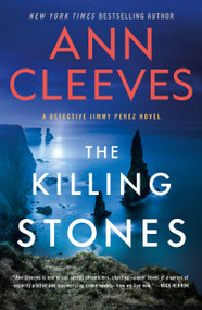 The Killing Stones (A Detective Jimmy Perez Novel) - 9781250357304 by Ann Cleeves, 9781250357304