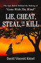 Lie, Cheat, Steal, or Kill (The Epic Battle Behind the Making of "Gone with the Wind") by David Vincent Kimel, 9781250380678
