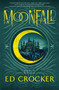 Moonfall (Book Two of The Everlands) by Ed Crocker, 9781250287755