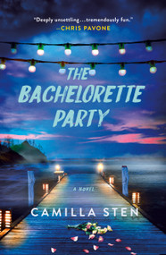 The Bachelorette Party (A Novel) - 9781250888426 by Camilla Sten, 9781250888426