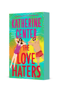 The Love Haters (A Novel) - 9781250436917 by Katherine Center, 9781250436917