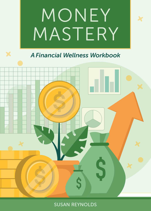 Money Mastery (A Financial Wellness Workbook) by Editors of Chartwell Books, 9780785848875