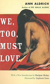 We, Too, Must Love by Ann Aldrich, Marijane Meaker, Stephanie Foote, 9781558615274
