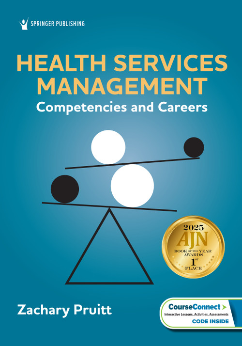Health Services Management (Competencies and Careers) by Zachary Pruitt, 9780826148063