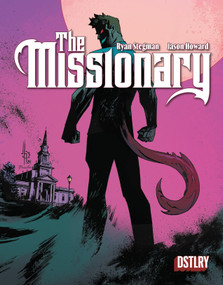 The Missionary by Ryan Stegman, Jason Howard, 9781962265157