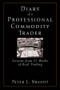 Diary of a Professional Commodity Trader (Lessons from 21 Weeks of Real Trading) - 9781394377961 by Peter L. Brandt, 9781394377961