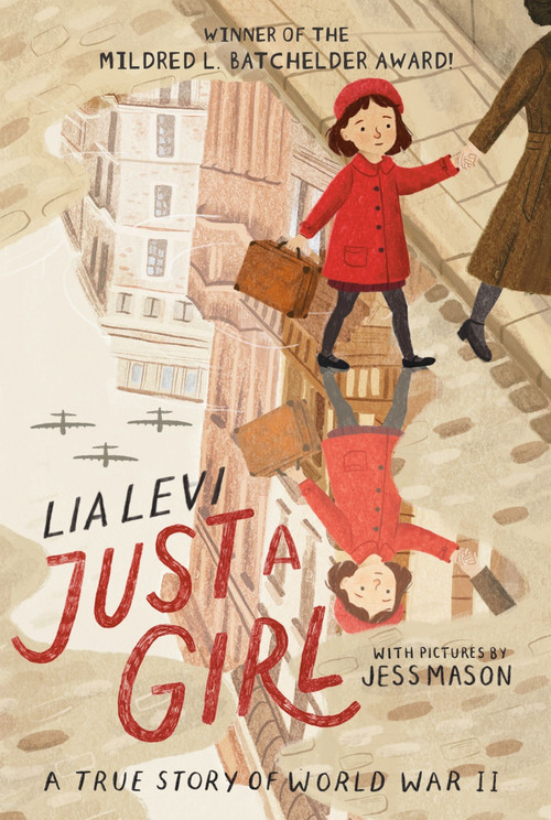 Just a Girl (A True Story of World War II) - 9780063065093 by Lia Levi, Jess Mason, Sylvia Notini, 9780063065093