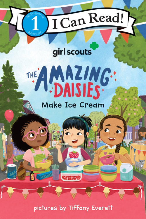 Girl Scouts: The Amazing Daisies Make Ice Cream by Girl Scouts, Tiffany Everett, 9780063317963