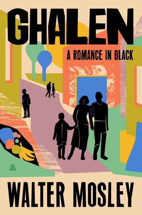 Ghalen (A Romance in Black) by Walter Mosley, 9780063451551
