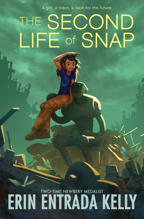 The Second Life of Snap by Erin Entrada Kelly, 9780063485952