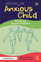 Raising an Anxious Child (A Parent and Educator's Perspective) by Rachel Krueger, Beverley H. Johns, 9781041046554