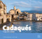 Cadaquès (Cap de Creus) by Jordi Puig Castellano, Jordi Masanés Casaponsa, Cristina Puig Castellano, 9788484786443