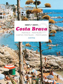 Costa Brava (Postcards 1960's-1970's) by Triangle Postals, 9788494641725
