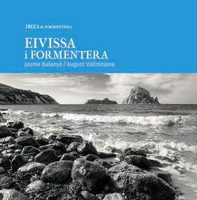 Eivissa & Formentera by Jaume Balanyà Fontdevila, 9788410127418