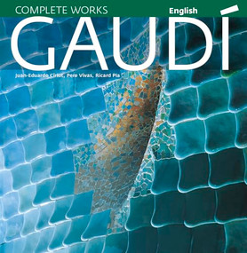 Gaudí (Introduction to his Architecture) by Ricard Pla Boada, Pere Vivas Ortiz, Juan Eduardo Cirlot Laporta, 9788484784517