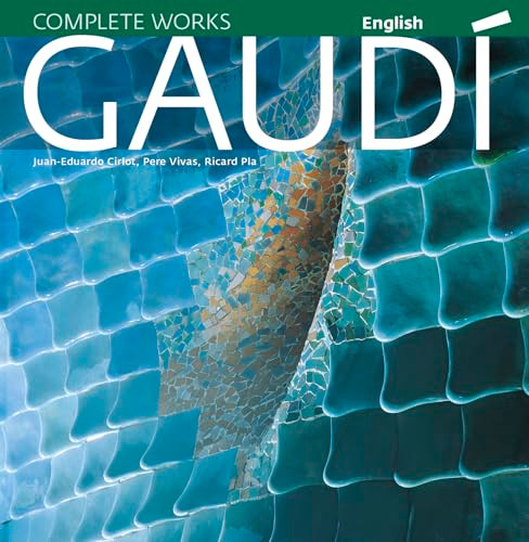 Gaudí (Introduction to his Architecture) by Ricard Pla Boada, Pere Vivas Ortiz, Juan Eduardo Cirlot Laporta, 9788484784517