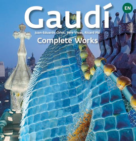 Gaudí (Introduction to his Architecture) - 9788484787402 by Ricard Pla Boada, Pere Vivas Ortiz, Juan Eduardo Cirlot Laporta, 9788484787402