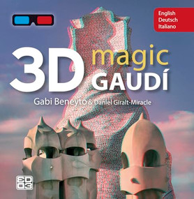 Magic Gaudí (3D) by Daniel Giralt-Miracle Rodríguez, Gabriel Domènech Beneyto, Araceli Ramos Cardona, Òscar, Grau López, 9788484785569