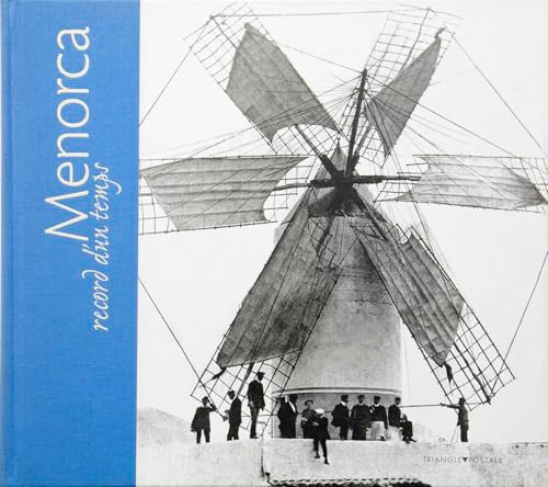 Menorca (Memento of Bygone Times) by Joaquim M Fuster Orfila, Manuel Gómez Olives, Arxiu Sturla, 9788484781806
