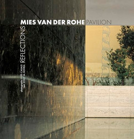 Mies van der Rohe Pavilion (Reflections) by Lluís Casals Coll, Josep M Rovira i Gimeno, 9788484787815