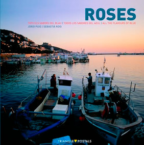 Roses (All the Flavors of Blue) by Jordi Puig Castellano, Sebastià Roig Casamitjana, 9788484782056