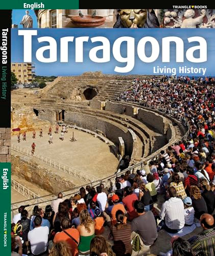 Tarragona (Living History) by Ricard Pla Boada, Jordi Puig Castellano, Pere Vivas Ortiz, Carles Marquès Virgili, 9788484787617
