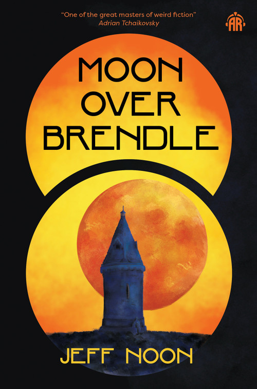 Moon Over Brendle by Jeff Noon, 9781836730309