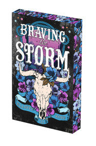 Braving the Storm: Deluxe Limited Edition by Elliott Rose, 9781496758903