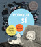Porque sí (Spanish Edition) by Mac Barnett, Isabelle Arsenault, 9781536252767