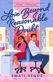 Love Beyond Reasonable Doubt (A Novel) by Swati Hegde, 9798217092031