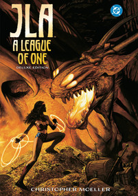 JLA: A League of One: Deluxe Edition by Christopher Moeller, Christopher Moeller, 9781799508014