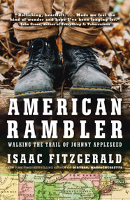 American Rambler (Walking the Trail of Johnny Appleseed) by Isaac Fitzgerald, 9780593537794