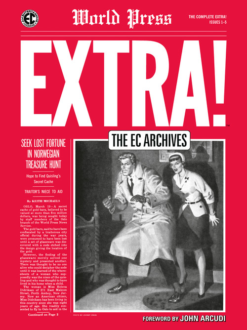 The EC Archives: The Complete Extra by Johnny Craig, Colin Dawkins, Johnny Craig, John Severin, Reed Crandall, 9781506754154