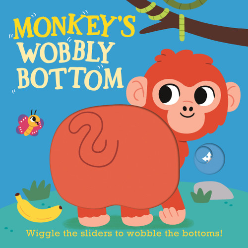 Monkey's Wobbly Bottom by Kit Frost, Sam Rennocks, 9781536246728