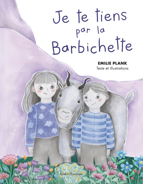 Je te tiens par la Barbichette (French Edition) by Emilie Plank, 9782764454763