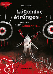 Légendes étranges pour une nuit sanglante (French Edition) by Mathieu Fortin, 9782925458005