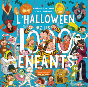 L' Halloween chez les 1000 enfants (French Edition) by Valérie Fontaine, Yves Dumont, 9782764454190