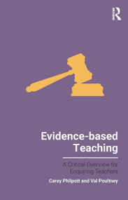 Evidence-based Teaching (A Critical Overview for Enquiring Teachers) by Carey Philpott, Val Poultney, 9781911106722