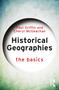 Historical Geographies (The Basics) by Paul Griffin, Cheryl McGeachan, 9781032757414
