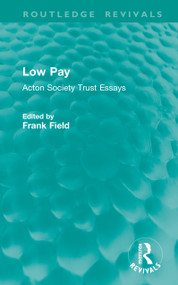 Low Pay (Acton Society Trust Essays) by Frank Field, 9781041118183