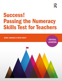 Success! Passing the Numeracy Skills Test for Teachers by Jenny Lawson, Trish Kreft, 9781911106876