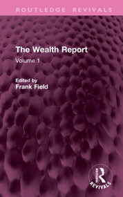 The Wealth Report (Volume 1) by Frank Field, 9781041119128